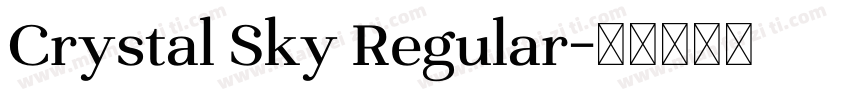 Crystal Sky Regular字体转换